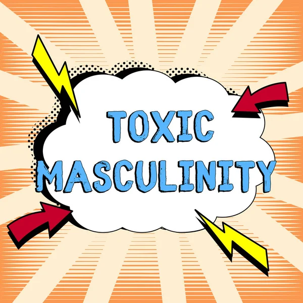 Text Showing Inspiration Toxic Masculinity Conceptual Photo Describes Narrow Repressive — Zdjęcie stockowe