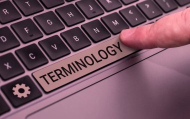 Writing displaying text Terminology, Business showcase Terms used with particular technical application in studies