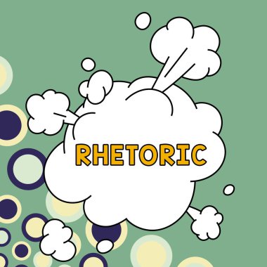 Text showing inspiration Rhetoric, Internet Concept study of writing or speaking as mean of communication or persuasion