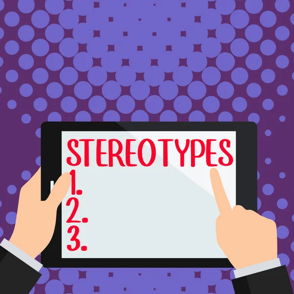 Handwriting text Stereotypes, Word for any thought widely adopted by specific types individuals