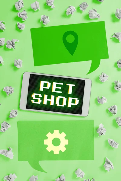 Text sign showing Pet Shop, Conceptual photo Retail business that sells different kinds of animals to the public