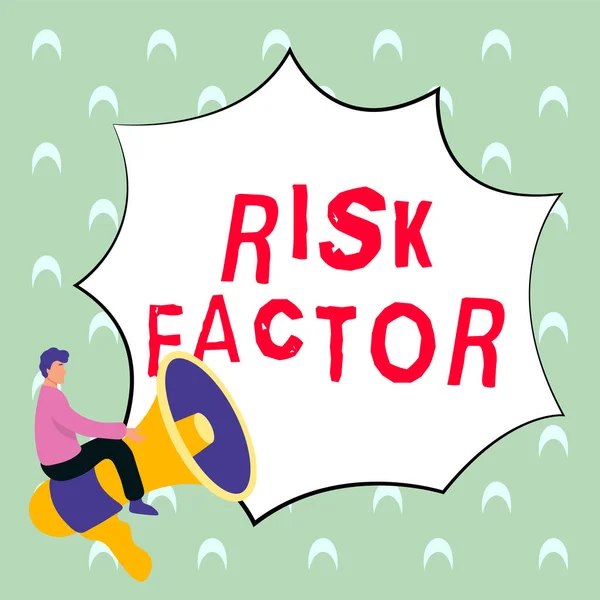 Text showing inspiration Risk Factor, Business approach Something that rises the chance of a person developing a disease