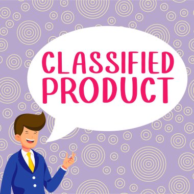 Writing displaying text Classified Product, Concept meaning Sensitive Data Top Secret Unauthorized Disclosure