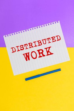 Conceptual display Distributed Work, Concept meaning practiced by enterprises using network facilities