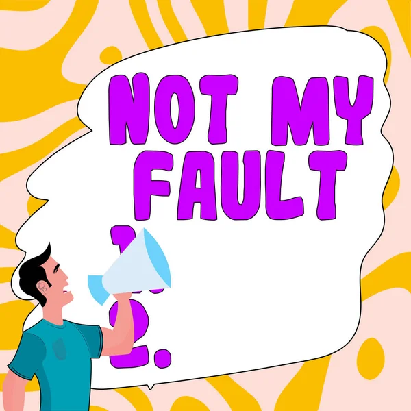 Text caption presenting Not My Fault, Internet Concept To make excuses to avoid being accused for a mistake error