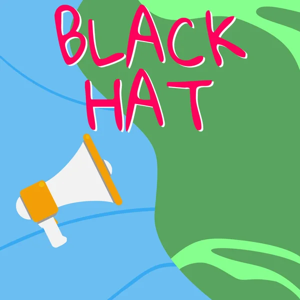 Text sign showing Black Hat, Word for used in reference to a bad person especially a villain or criminal