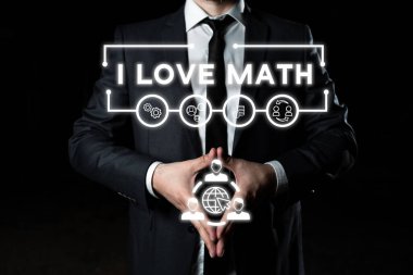 Writing displaying text I Love Math, Conceptual photo To like a lot doing calculations mathematics number geek person