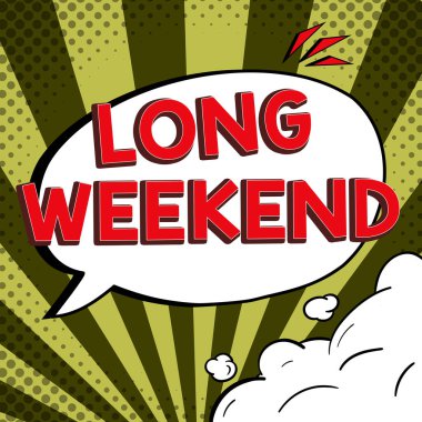 Uzun Hafta sonu tabelası, Uzun Tatil Tatili Üzerine Yazılan Sözcük Dinlenme Zamanı