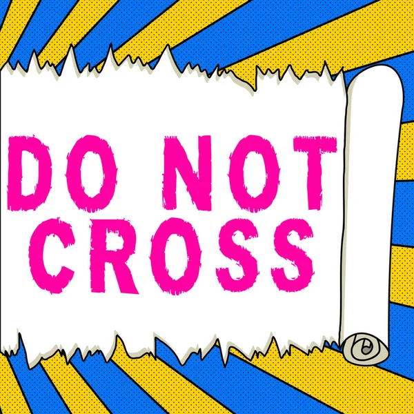 Writing Displaying Text Cross Business Concept Crossing Forbidden Dangerous Caution — 图库照片