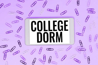 Conceptual display College Dorm, Word Written on residence hall providing rooms for college individuals or for groups of students