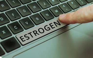 Kavramsal başlık Östrojen, Hormon Grubu için sözcük kadın özelliklerinin gelişimini teşvik eder