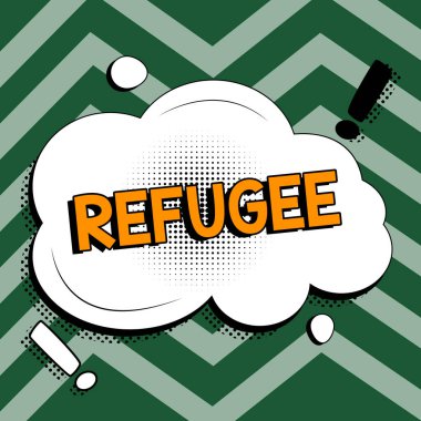 Mülteci, Kavram 'ı gösteren metin işareti, yerlerinden edilmiş büyük grupların hareketlerine işaret ediyor.
