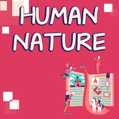 İnsan doğası, iş yaklaşımı, psikolojik özellikler, duygular ve insanoğlunun davranışsal özelliklerini gösteren metin yazımı