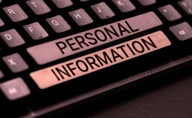 Conceptual display Personal Information, Business idea recorded information about an identifiable individual