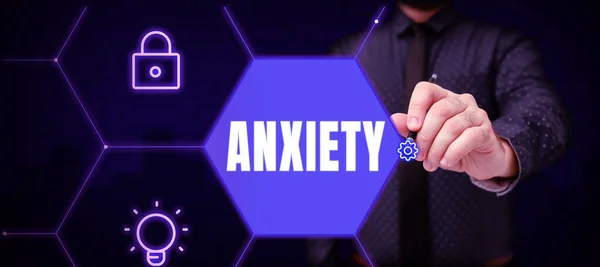 Text sign showing Anxiety, Business idea Excessive uneasiness and apprehension Panic attack syndrome
