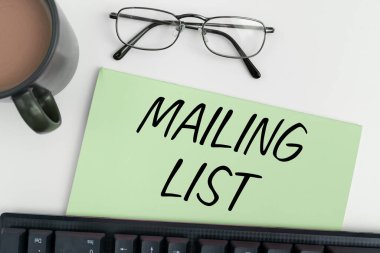Text showing inspiration Mailing List, Business idea list of people who subscribe to a periodic mailing distribution