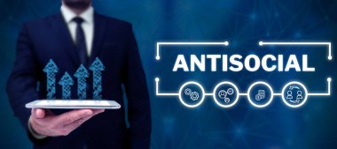 Kavramsal manşet Antisosyal, iş konsepti. Organize topluma karşı düşmanca ya da zararlı.