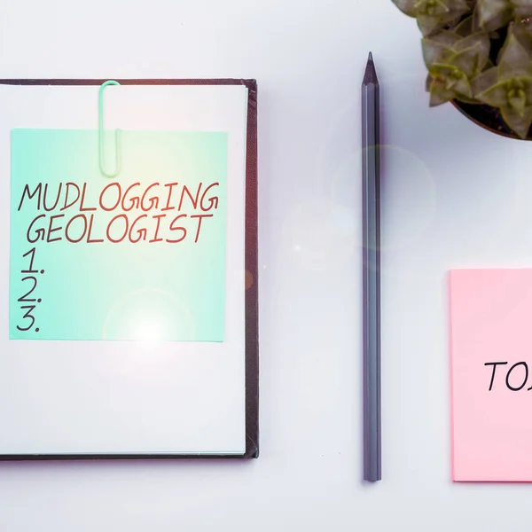 Text Sign Showing Mudlogging Geologist Word Gather Information Creating Detailed — 스톡 사진