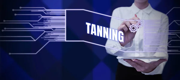 Sign displaying Tanning, Conceptual photo a natural darkening of the scin tissues after exposure to the sun