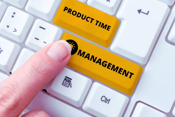 Sign displaying Product Time Management, Business idea process of measuring the properties or performance of products