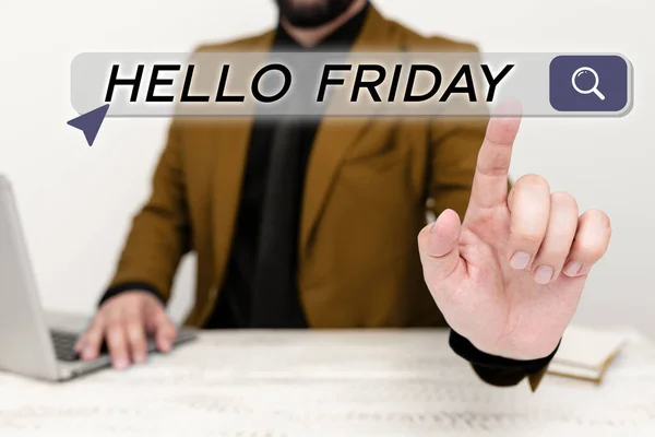 Концептуальный Дисплей Hello Friday Word Written Greetings Fridays Because End — стоковое фото