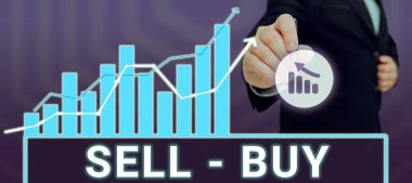 Sign displaying Sell Buy, Business overview an agreement which states whether a business partner wishes to vend