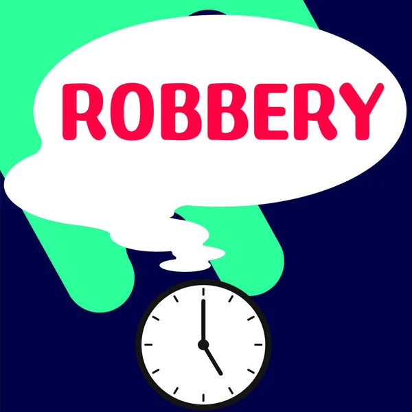 Conceptual Caption Robbery Word Action Taking Property Unlawfully Person Place — 图库照片