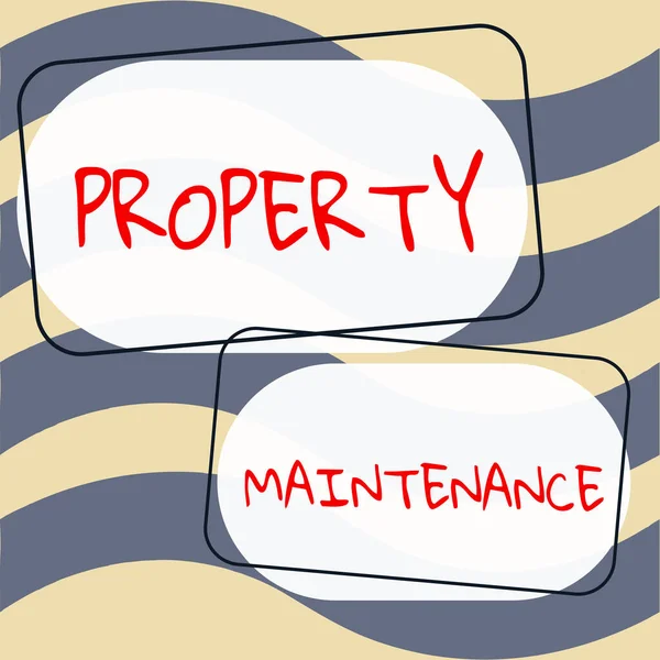 Hand writing sign Property Maintenance, Conceptual photo refers to overall upkeep of real property or land