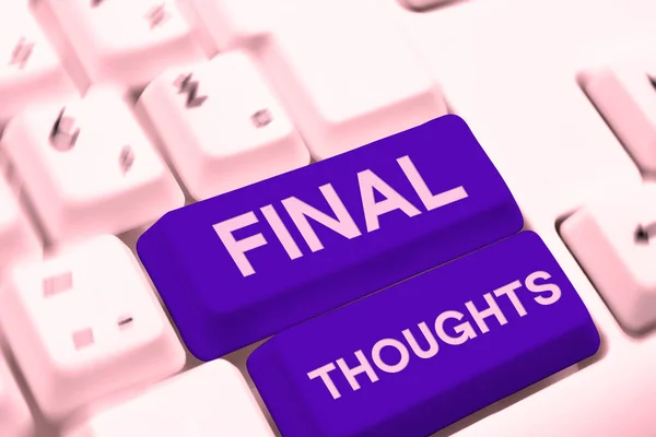 Text Sign Showing Final Thoughts Word Written Conclusion Last Analysis — Fotografia de Stock