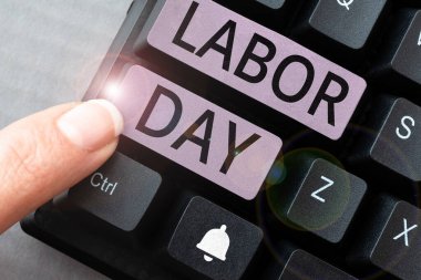 Conceptual display Labor Day, Business concept an annual holiday to celebrate the achievements of workers