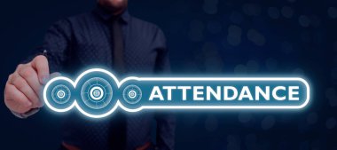 Inspiration showing sign Attendance, Concept meaning Going regularly Being present at place or event Number of people