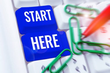 Handwriting text Start Here, Word Written on telling someone this is beginning point to go from to destination