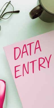 Conceptual display Data Entry, Word for process of inputting data or information into the computer