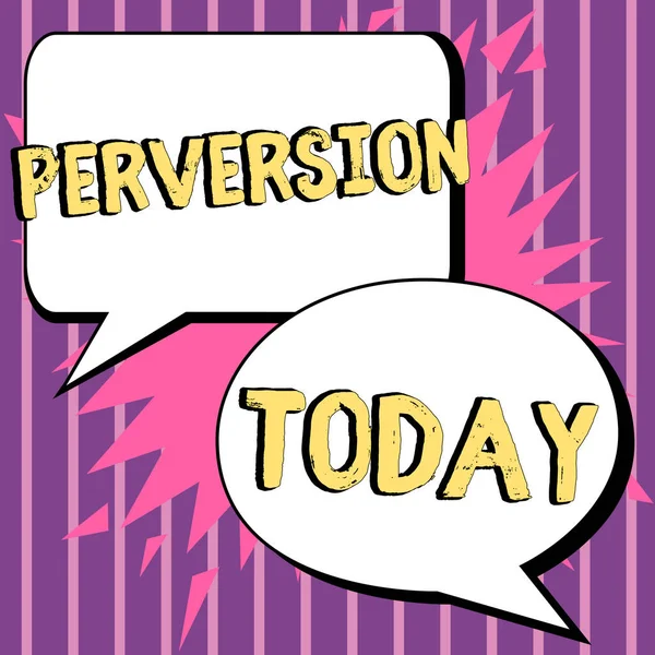 Text Sign Showing Perversion Business Showcase Describes One Whose Actions — Foto de Stock