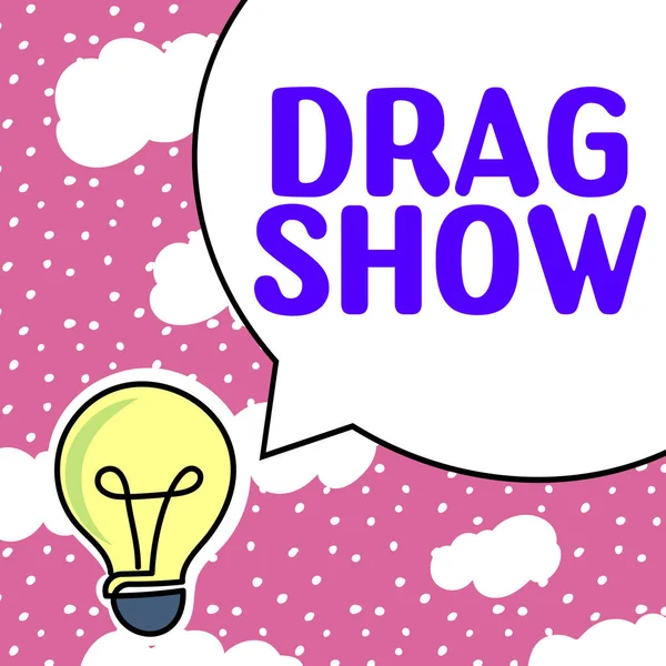 Inspiration Showing Sign Drag Show Business Idea Competitive Event Two — Stockfoto