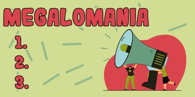 Hand writing sign Megalomania, Internet Concept mental illness that is marked by feelings of personal omnipotence