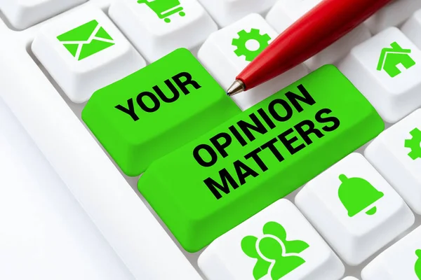 Sign Displaying Your Opinion Matters Business Idea Have Your Say — Stok fotoğraf