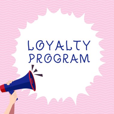 Text showing inspiration Loyalty Program, Business idea marketing effort that provide incentives to repeat customers
