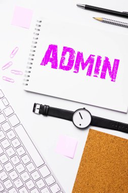 Writing displaying text Admin, Concept meaning Officials in executive branch of government People responsible