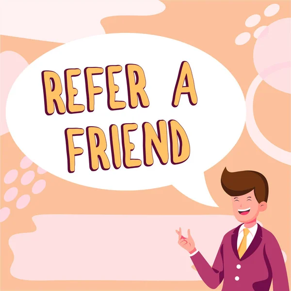 Text Sign Showing Refer Friend Conceptual Photo Recommendation Appoint Someone — Foto Stock