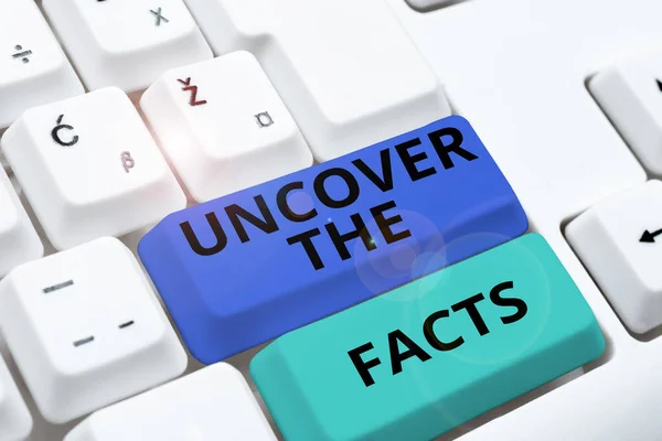 Sign Displaying Uncover Facts Word Written Find Truth Evidence Investigate — Stockfoto