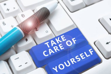 Handwriting text Take Care Of Yourself, Business approach a polite way of ending a get-together or conversation