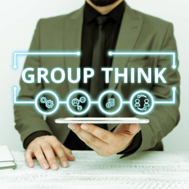 Text sign showing Group Think, Business overview gather either formally or informally to bring up ideas
