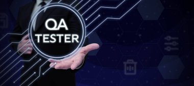 Text caption presenting Qa Tester, Word for Quality assurance of an on going project before implementation