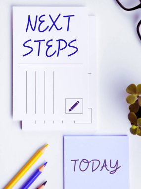 Kavramsal başlık Sonraki Adımlar, İşletme yaklaşım numarası şu anki bir planlamadan sonra yapılacak