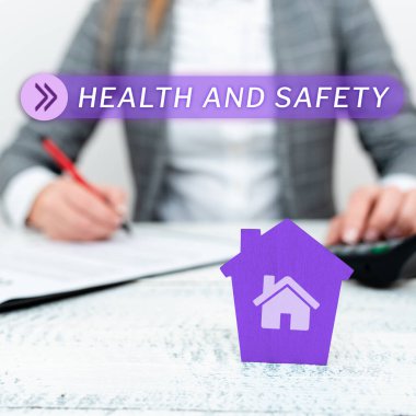 Text sign showing Health And Safety, Business idea Taking the appropriate steps to protect yourself from harm