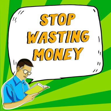 İlham göstergesi Para israfını durdurun, kişi veya gruba tasarruf yapmalarını ve akıllıca kullanmalarını tavsiye etmek için sözcük