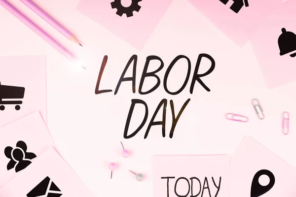 Sign displaying Labor Day, Concept meaning an annual holiday to celebrate the achievements of workers