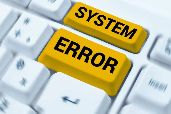 Sign displaying System Error, Concept meaning Technological failure Software collapse crash Information loss
