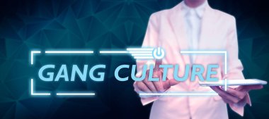 Sign displaying Gang Culture, Conceptual photo particular organization of criminals or group of gangsters that follow ones habits